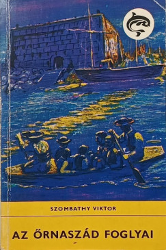 Szombathy Viktor - Az rnaszd foglyai