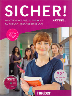 Sicher! Aktuell B2.1 Kursbuch und arbeitsbuch + CD