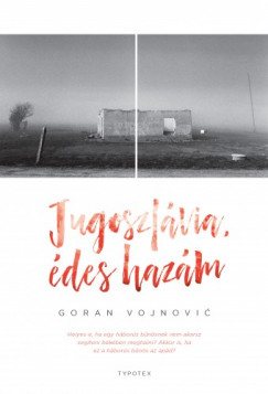 Goran Vojnovi - Jugoszlvia, des hazm