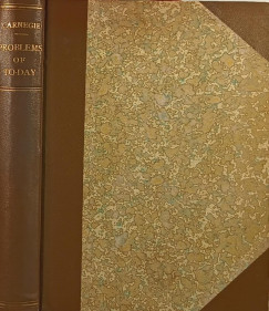 Andrew Carnegie - Problems of Today