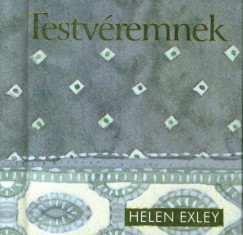 Helen Exley - Testvremnek