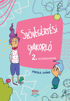 Madar Emke - Szvegrtsi gyakorl 2. osztlyosoknak