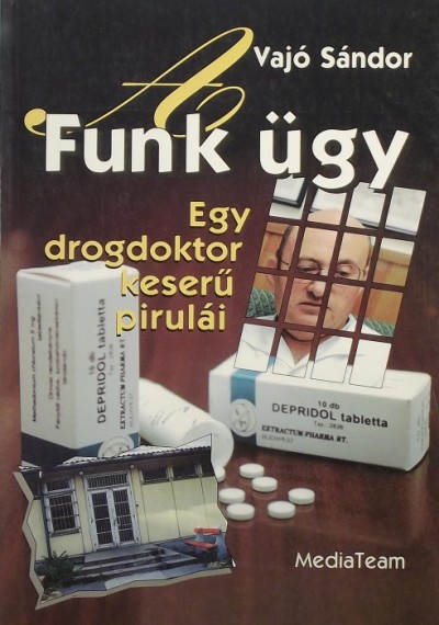 Vajó Sándor - A Funk ügy