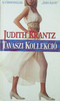 Judith Krantz - Tavaszi kollekci