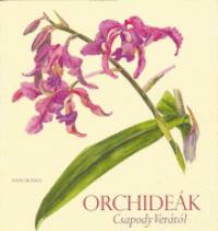 Csapody Vera - Orchidek Csapody Vertl