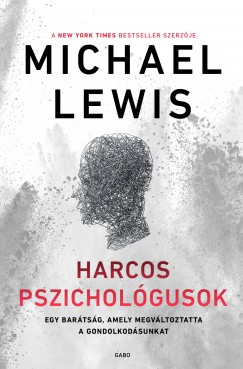 Michael Lewis - Harcos pszicholgusok
