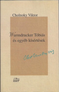 Cholnoky Viktor - Wurmdrucker Tbis s egyb ksrtsek