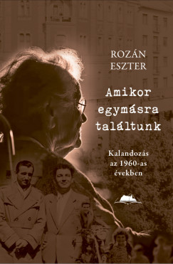 Rozn Eszter - Amikor egymsra talltunk