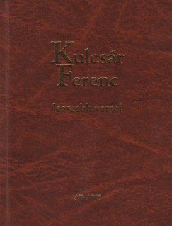 Kulcsr Ferenc - Kulcsr Ferenc legszebb versei