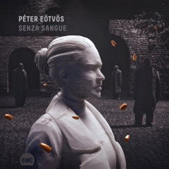 E�tv�s P�ter - Senza Sangue CD
