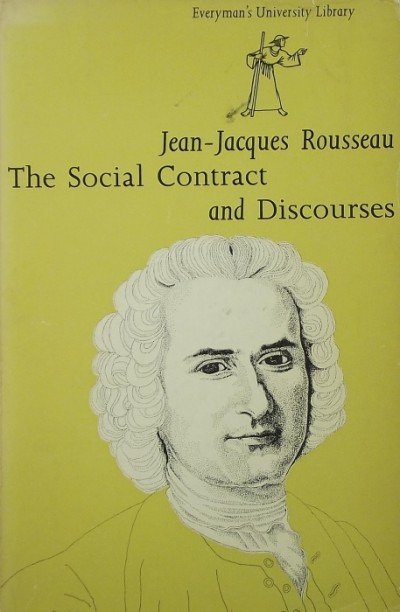 Jean-Jacques Rousseau - The Social Contract and Discourses