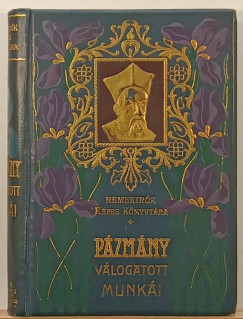 Pázmány Péter - Pázmány válogatott munkái