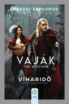 Andrzej Sapkowski - Vajk - The Witcher - Viharid