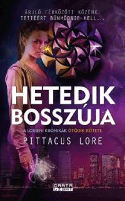 Pittacus Lore - Hetedik bosszja