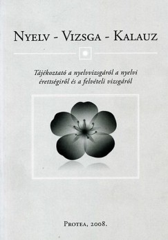 Vojacsek Zsuzsanna (Összeáll.) - Nyelv - Vizsga - Kalauz