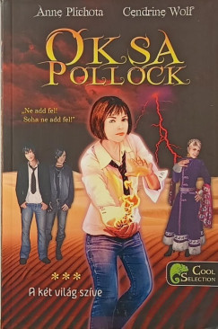 Anne Plichota - Cendrine Wolf - A k�t vil�g sz�ve