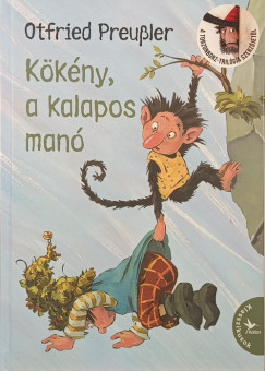 Otfried Preussler - Kökény, a kalapos manó