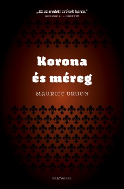 Maurice Druon - Korona s mreg