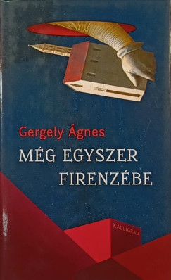 Gergely gnes - Mg egyszer Firenzbe