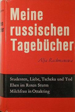 Alja Rachmanowa - Meine russischen Tageb�cher