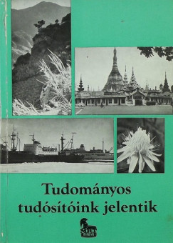 Pataki Bla Pl   (Szerk.) - Tudomnyos tudstink jelentik