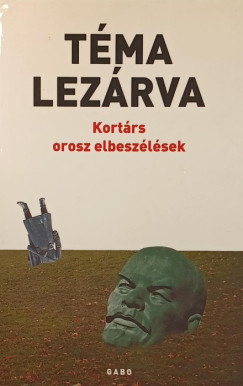 Tma lezrva- Kortrs orosz elbeszlsek