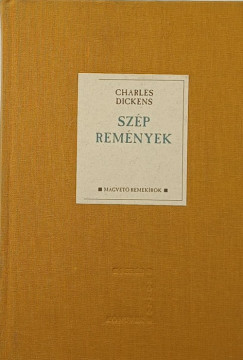Charles Dickens - Szp remnyek