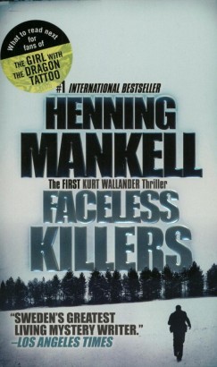 Henning Mankell - Faceless Killers