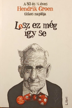 Hendrik Groen - Lesz ez még így se