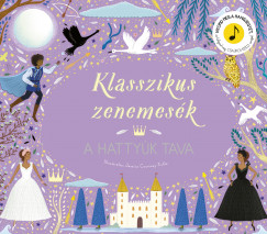 Klasszikus zenemesk: A hattyk tava 