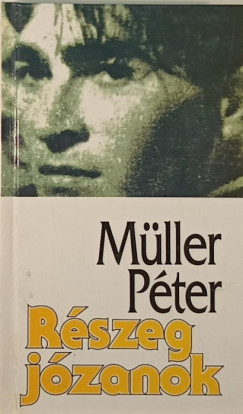 Mller Pter - Rszeg jzanok