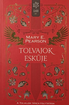 Mary E. Pearson - Tolvajok esküje