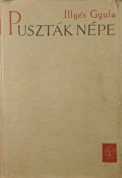 Illyés Gyula - Puszták népe