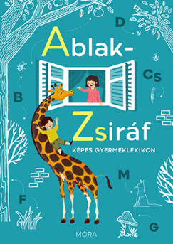 Mrei Ferenc - Ablak-Zsirf