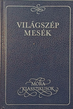 Dornbach Mária (Vál.) - Világszép mesék