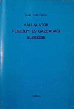 K. Hedderwick - Vllalatok pnzgyi s gazdasgi elemzse