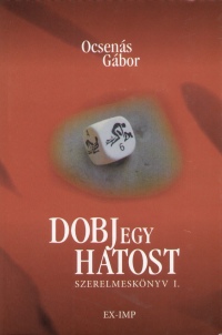 Ocsens Gbor - Dobj egy hatost