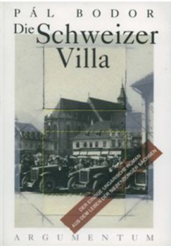 Bodor Pl - Die Schweizer Villa
