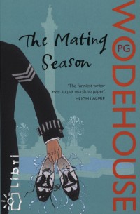 P. G. Wodehouse - The Mating Season