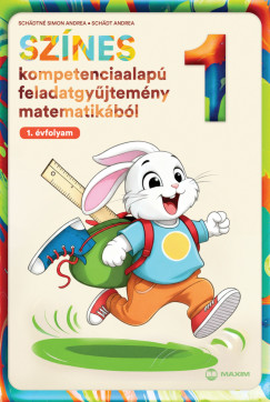 Sch�dt Andrea - Sch�dtn� Simon Andrea - Sz�nes kompetenciaalap� feladatgy�jtem�ny matematik�b�l - 1. �vfolyam