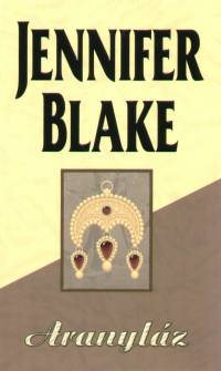 Jennifer Blake - Aranyl�z