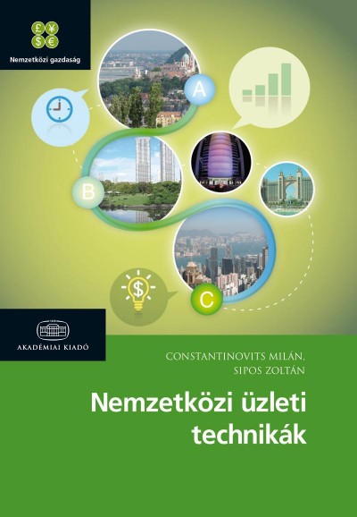 Constantinovits Milán - Sipos Zoltán - Nemzetközi üzleti technikák