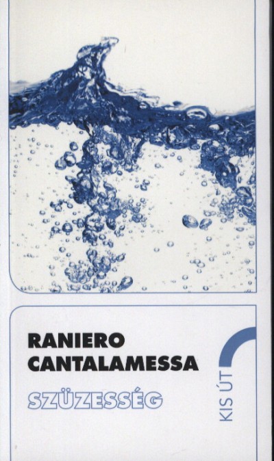Raniero Cantalamessa - Szüzesség