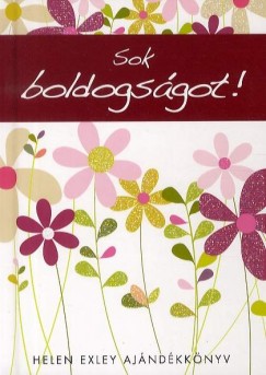 Helen Exley - Sok boldogsgot!