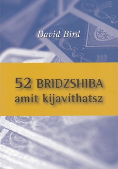 David Bird - 52 bridzshiba amit kijavthatsz