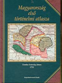 Tth Gergely - Magyarorszg els trtnelmi atlasza