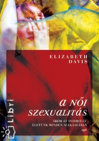 Elizabeth Davis - A ni szexualits