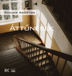 Szauer Ágoston - Áttűnések