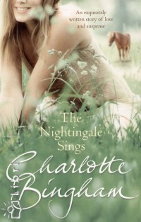 Charlotte Bingham - The Nightingale Sings