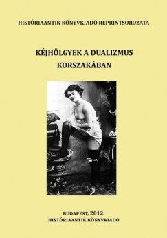 Kjhlgyek a dualizmus korszakban